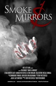 Smoke & Mirrors (2016) - Movie