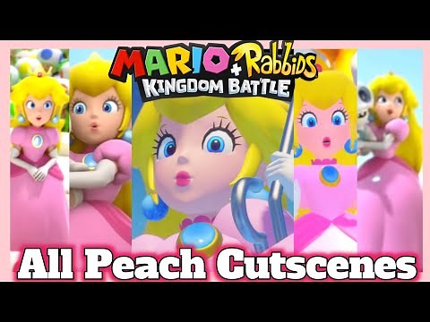 Mario+Rabbids Kingdom Battle - All Peach scenes