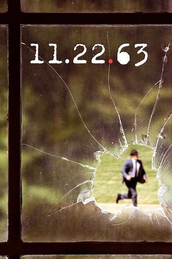 11.22.63 (2016) - TV Show