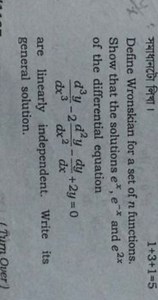 Define the Wronskian for a set of n functions.Show that the so... | Filo