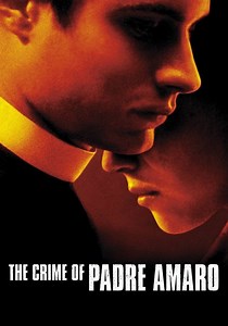 The Crime of Padre Amaro - watch streaming online