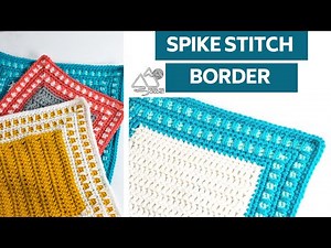 CROCHET: Spike Stitch BLANKET Border: Works for ANY Blanket