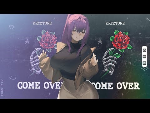 Kryztone - Come Over