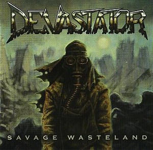 Devastator - Savage Wasteland
