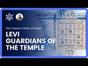 The 12 Tribes | Levi: Guardians of the Temple