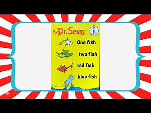One Fish Two Fish Red Fish Blue Fish 📚 Dr Seuss read aloud