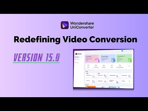 Wondershare UniConverter 15-Redefining Video Conversion!