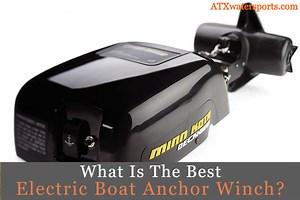 Best Electric Boat Anchor Winch: Take the Stress Out of Anchoring - 2020 Reviews