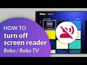 How to turn off screen reader (voice/narrator) on your Roku TV