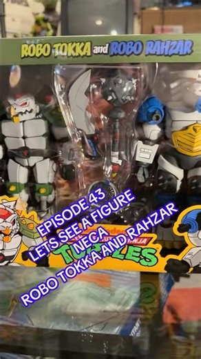 EPISODE 43! LETS SEE A FIGURE! NECA ROBO TOKKA AND RAHZAR #necatmnt