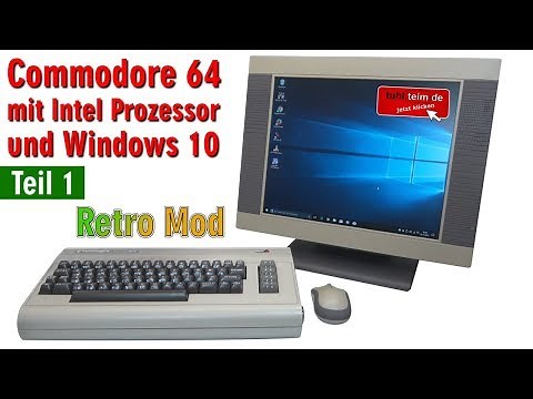 Commodore 64 mit Intel Prozessor und Windows 10 - C64 Retro Mod - Teil 1 - [4K]