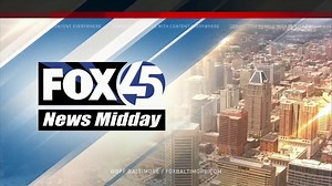 WATCH LIVE - FOX45 News Midday - FOXbaltimore.com/watch | WBFF FOX 45