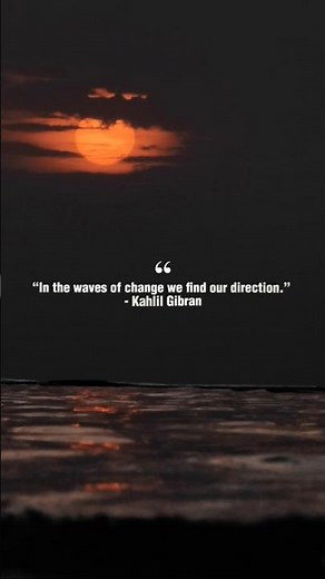 A Gentle Reminder From the Sea | Kahlil Gibran