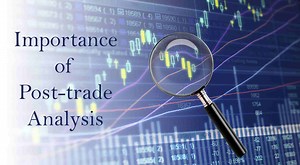 Post Trade Analysis - Importance & Process To Become Successful Trader