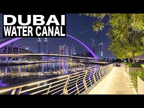 DUBAI WATER CANAL Night Walk | 4K | Dubai Tourist Attraction