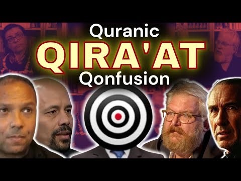 The Quran - Qira'at Qonfusion