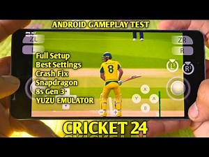 CRICKET 24 🔥 ANDROID GAMEPLAY TEST | YUZU EMULATOR | BEST SETTINGS FOR LOW END DEVICES | #cricket24