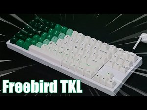 The Controversial TKL | Freebird TKL Build & Review