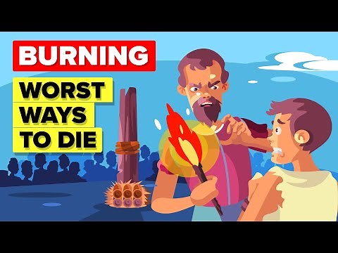 Burned Alive - Worst Ways to Die