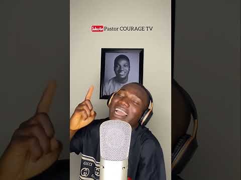 Pastor COURAGE - I’ve Never Seen Any God Like YOU