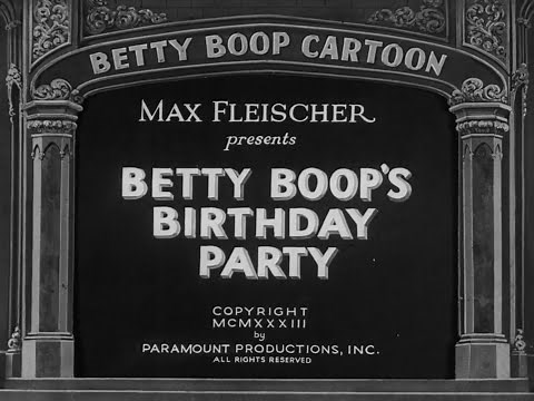 "Betty Boop's Birthday Party" (1933 Original Black & White Cartoon)