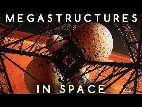 Megastructures In Space