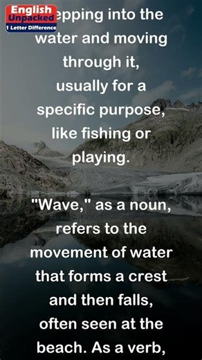 Wade and Wave (One Letter)