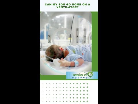 Can My Son Go Home on a Ventilator?