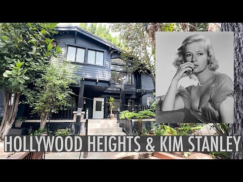 Story Location Tour- The life of Film and Stage star Kim Stanley in HOLLYWOOD HEIGHTS