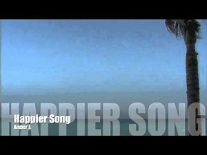 Happier Song- Amber J.