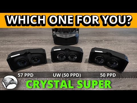 Pimax Crystal Super - 50 PPD, 57 PPD or UltraWide, which Optical Engine?
