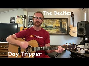 The Beatles - Day Tripper Beginner Acoustic Guitar Lesson (Riff + Chords)