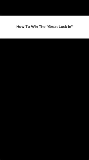 How To Win The “Great Lock In”… #selfimprovement #motivationalshort #levelupyourlife #lockin