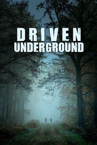 Driven Underground - Where to Watch