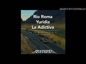 Yo Te Prefiero a Ti - Rio Roma Ft. Yuridia y La Adictiva (Versión Banda)