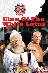 Fists of the White Lotus (1980) Summary, Trailer, Cast, Where to Watch and More