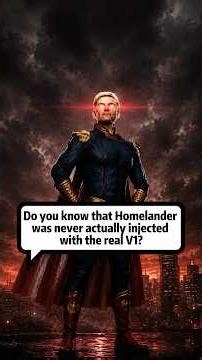Do you know that Homelander was never actually injected with the real V1? #foryou #foryoupage #fyp