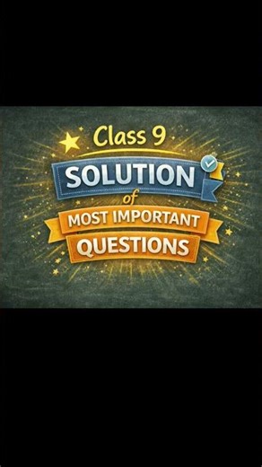 CLASS. 9th MATHS DAILY PRACTICE QUESTIONS