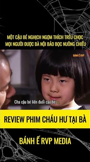 SỰ NUÔNG CHIỀU CỦA BÀ KHIẾN CẬU BÉ DẦN TRỞ NÊN KHÓ BẢO