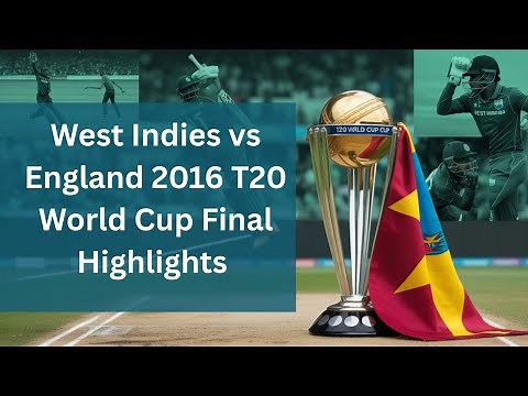 West Indies vs England 2016 T20 World Cup Final highlights | Cricket Highlights | ICC T20 World Cup