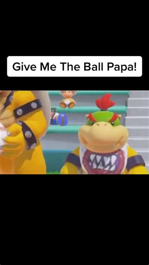 #fyp #bowserjr #bowser #koopa #hammerbro #supermarioparty #givemetheballpapa #nintendo