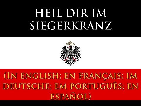 Heil dir im Siegerkranz - Hino do Império Alemão - German Empire Anthem