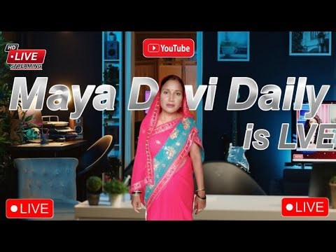 #Mayadevidaily