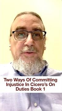 Clarifications About Injustice In Cicero's On Duties Book 1 (And Two Forms Of Injustice)