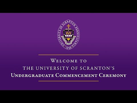 University of Scranton 2024 Undergraduate Commencement