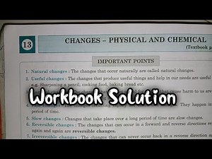 std 7th /general science/chapter 13. Changes-Physical and Chemical answer