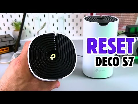 How to Restart or Factory Reset Your Mesh Wi-Fi System TP-Link Deco S7