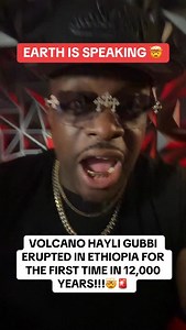 Volcano Hayli Gubbi erupted for the first time in 12,000 years after being long dormant!!! 🤯🚨 #volcano #ethiopia #fyp #prophecy #earth | De'Ron Giovanni