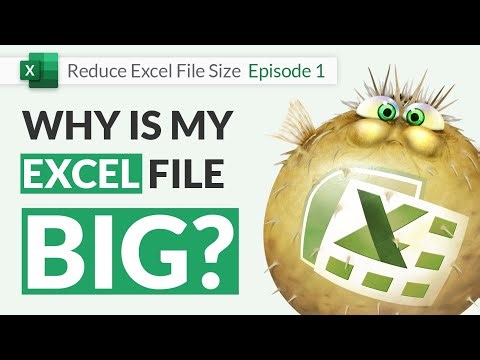 Why is my Excel File Big