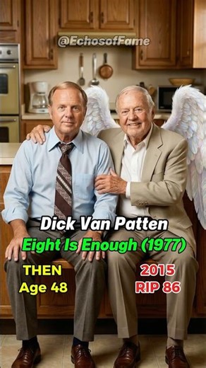 Eight Is Enough Cast Then and Now | 70s TV Show #EightIsEnough #DickVanPatten